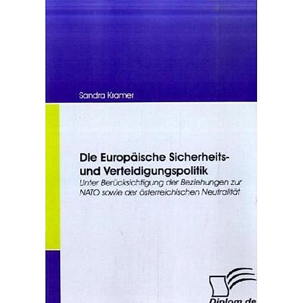 Die Europäische Sicherheits- und Verteidigungspolitik, Sandra Kramer