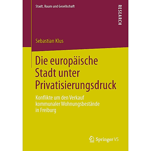 Die europäische Stadt unter Privatisierungsdruck, Sebastian Klus