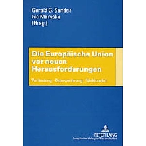 Die Europäische Union vor neuen Herausforderungen