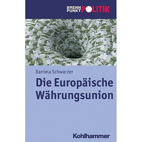 Die Europäische Währungsunion, Daniela Schwarzer