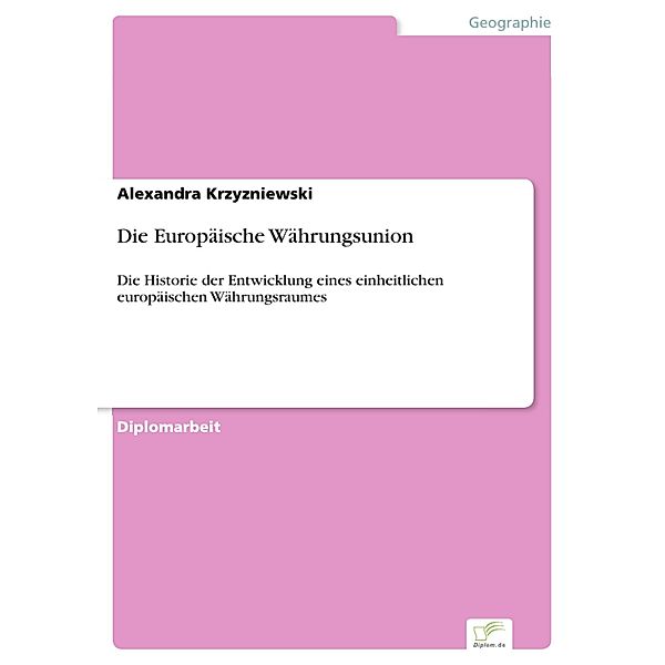 Die Europäische Währungsunion, Alexandra Krzyzniewski