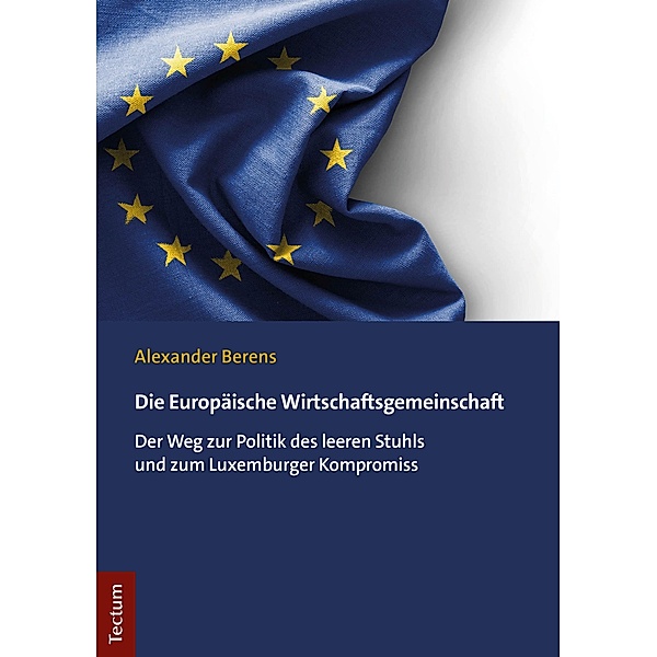 Die Europäische Wirtschaftsgemeinschaft, Alexander Berens