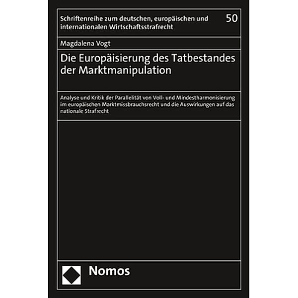 Die Europäisierung des Tatbestandes der Marktmanipulation, Magdalena Vogt