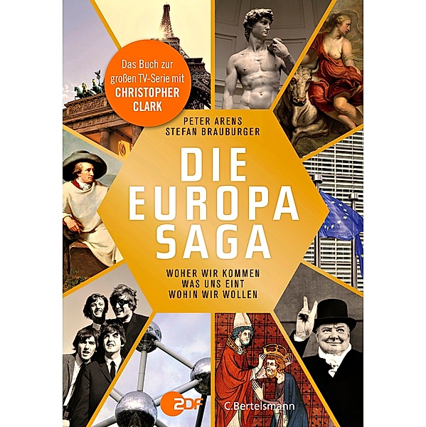 Die Europasaga, Peter Arens, Stefan Brauburger