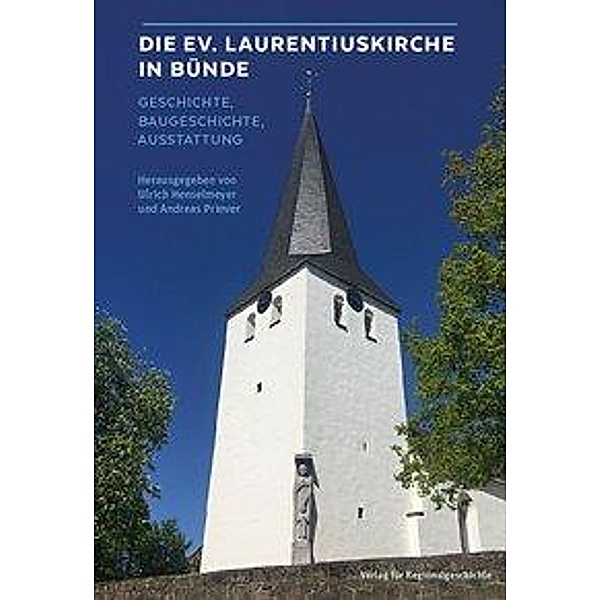 Die Ev. Laurentiuskirche in Bünde, Ulrich Henselmeyer, Andreas Priever