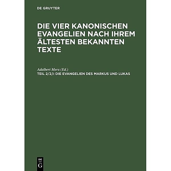 Die Evangelien des Markus und Lukas