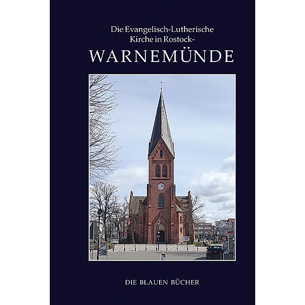 Die Evangelisch-Lutherische Kirche in Rostock-Warnemünde