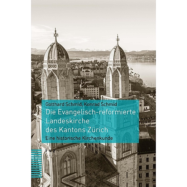 Die Evangelisch-reformierte Landeskirche des Kantons Zürich, Gotthard Schmid, Konrad Schmid