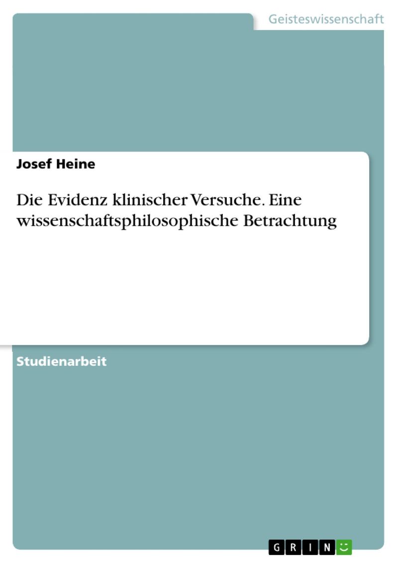 Die Evidenz klinischer Versuche. Eine wissenschaftsphilosophische  Betrachtung eBook v. Josef Heine | Weltbild