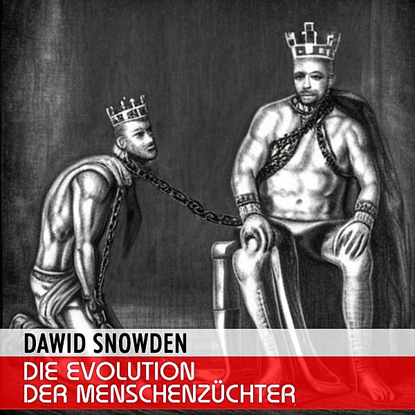 Die Evolution der Menschenzüchter, Dawid Snowden