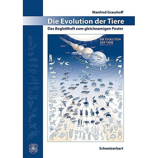 Die Evolution der Tiere, m. 1 Beilage, Manfred Grasshoff