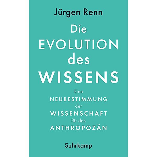 Die Evolution des Wissens, Jürgen Renn