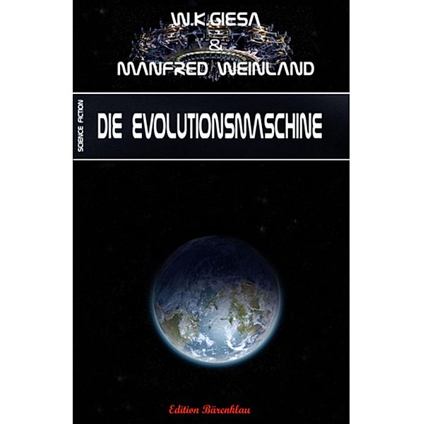 Die Evolutionsmaschine, Manfred Weinland, W. K. Giesa