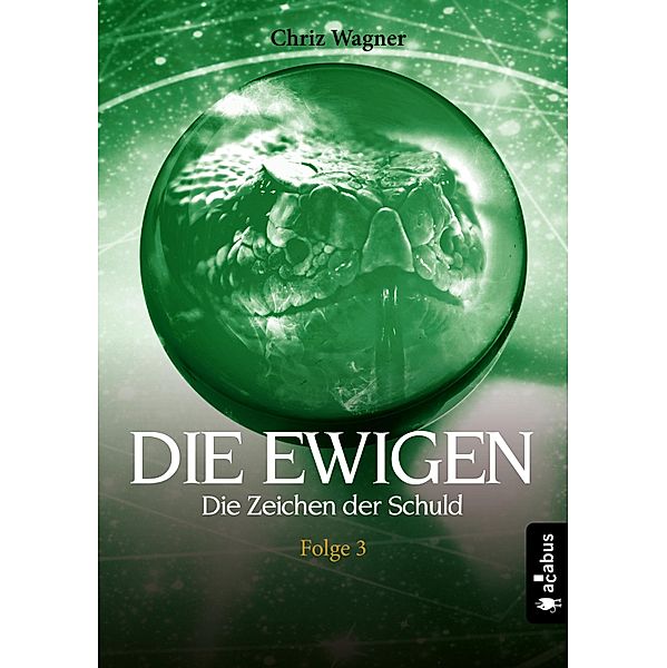 DIE EWIGEN. Die Zeichen der Schuld / Die Ewigen, Chriz Wagner