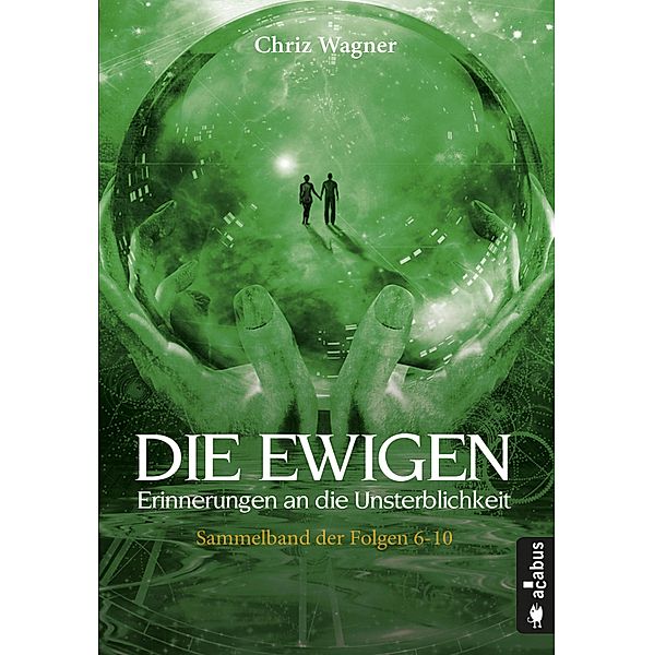 DIE EWIGEN. Erinnerungen an die Unsterblichkeit, Chriz Wagner