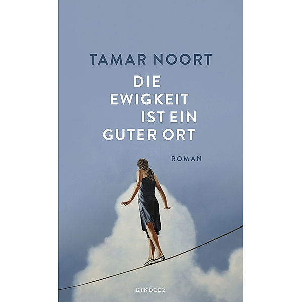 Die Ewigkeit ist ein guter Ort, Tamar Noort