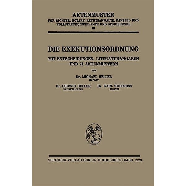 Die Exekutionsordnung, Michael Heller, Ludwig Heller, Karl Kollross