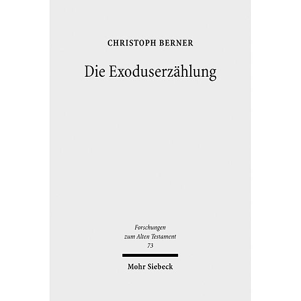 Die Exoduserzählung, Christoph Berner