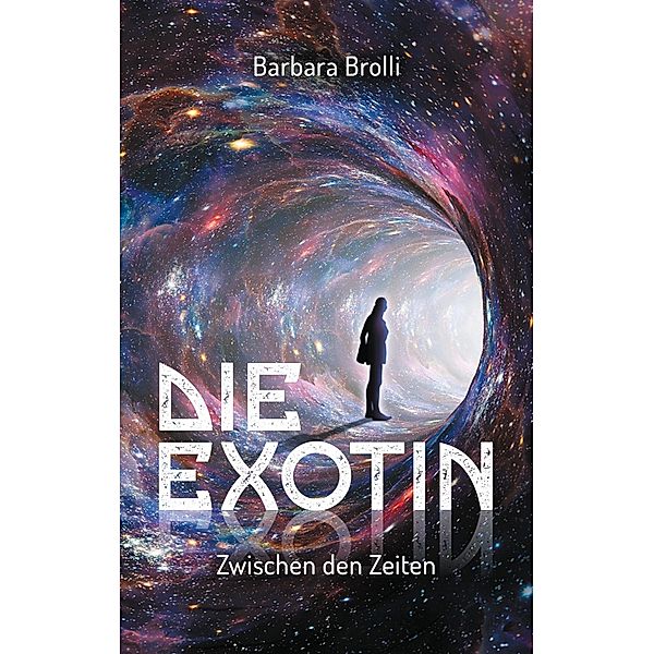 Die Exotin, Barbara Brolli