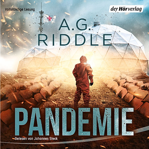 Die Extinction-Serie - 1 - Pandemie - Die Extinction-Serie 1, A. G. Riddle