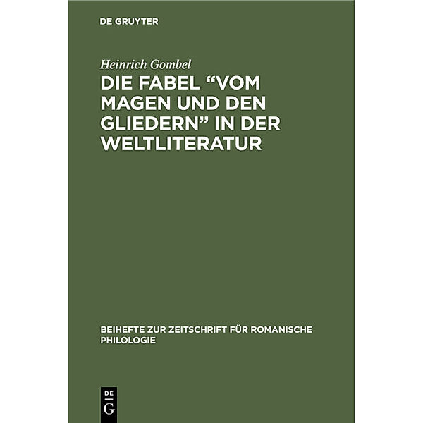 Die Fabel Vom Magen und den Gliedern in der Weltliteratur, Heinrich Gombel