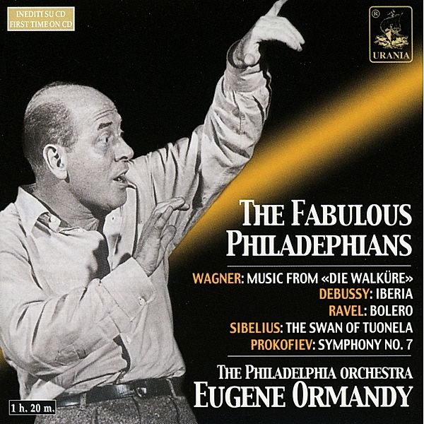 Die Fabelhaften Philadelphier, Eugene Ormandy, Philadelphia Orchestra