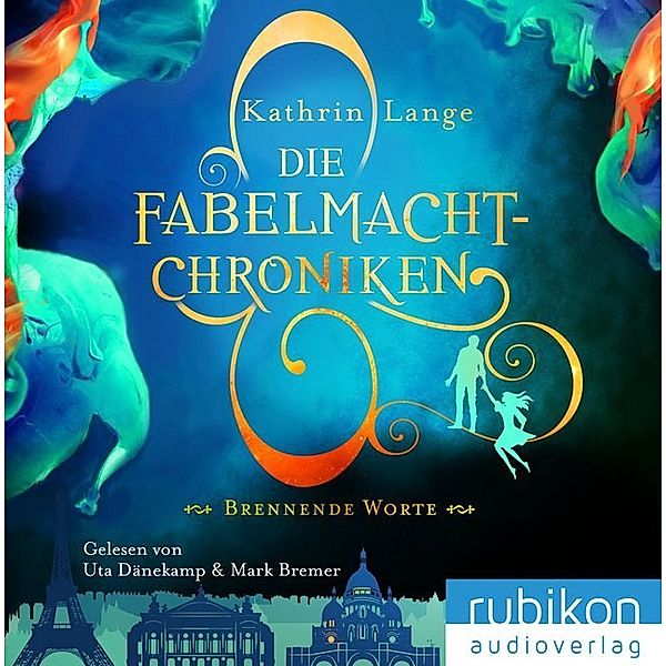 Die Fabelmacht-Chroniken - Brennende Worte,1 MP3-CD, Kathrin Lange