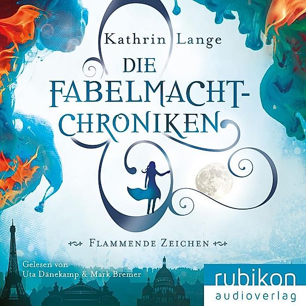 Die Fabelmacht-Chroniken - Flammende Zeichen, 1 MP3-CD, Kathrin Lange