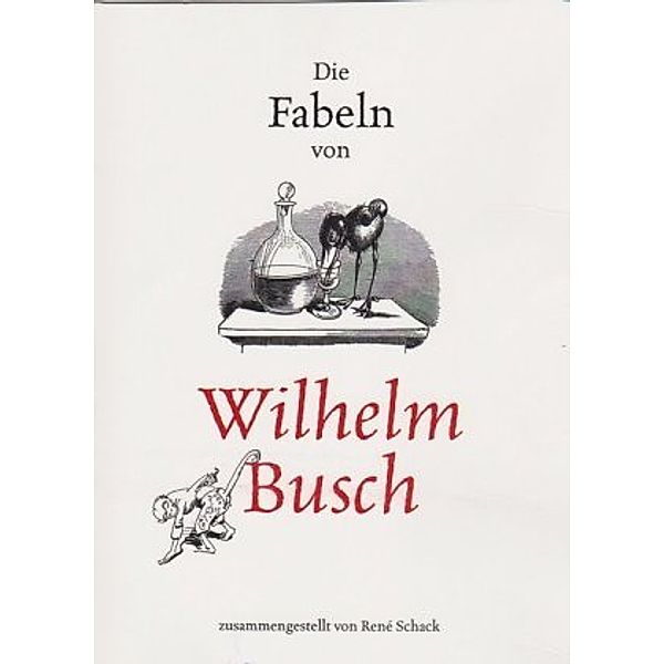 Die Fabeln von Wilhelm Busch, Wilhelm Busch