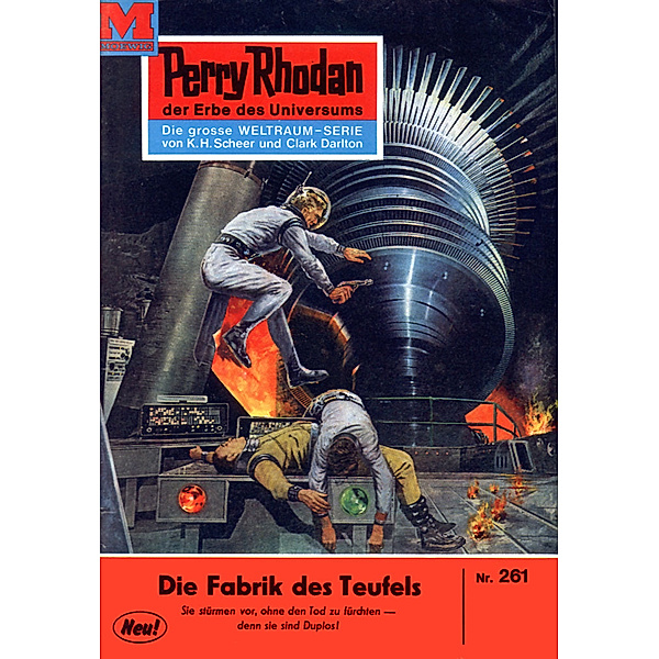 Die Fabrik des Teufels (Heftroman) / Perry Rhodan-Zyklus Die Meister der Insel Bd.261, Kurt Mahr