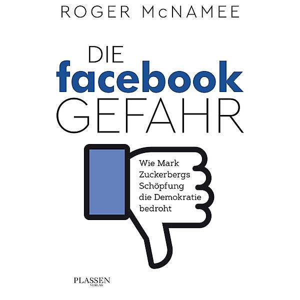 Die Facebook-Gefahr, Roger McNamee