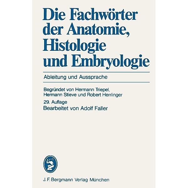 Die Fachwörter der Anatomie, Histologie und Embryologie