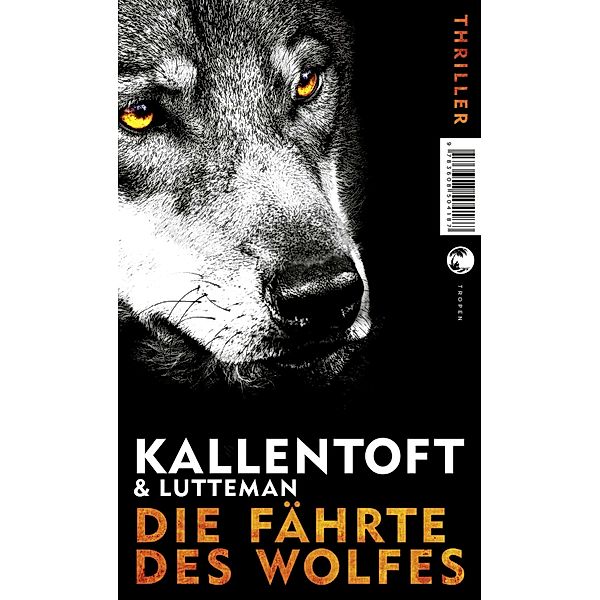 Die Fährte des Wolfes / Zack Herry Bd.1, Mons Kallentoft, Markus Lutteman