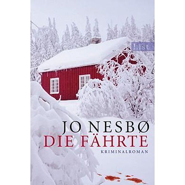 Die Fährte / Harry Hole Bd.4, Jo Nesbø