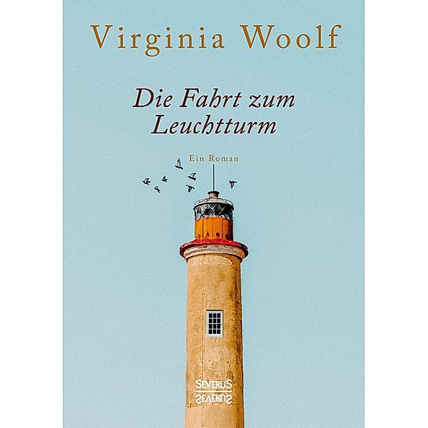 Die Fahrt zum Leuchtturm, Virginia Woolf
