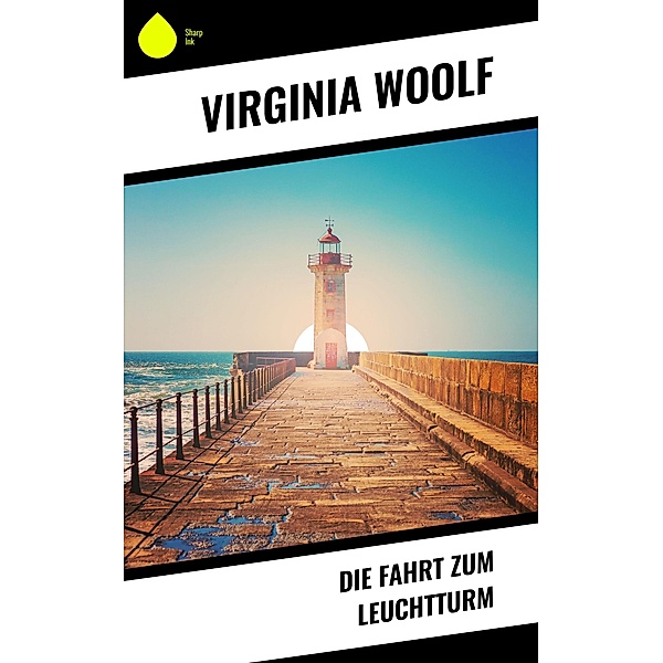 Die Fahrt zum Leuchtturm, Virginia Woolf