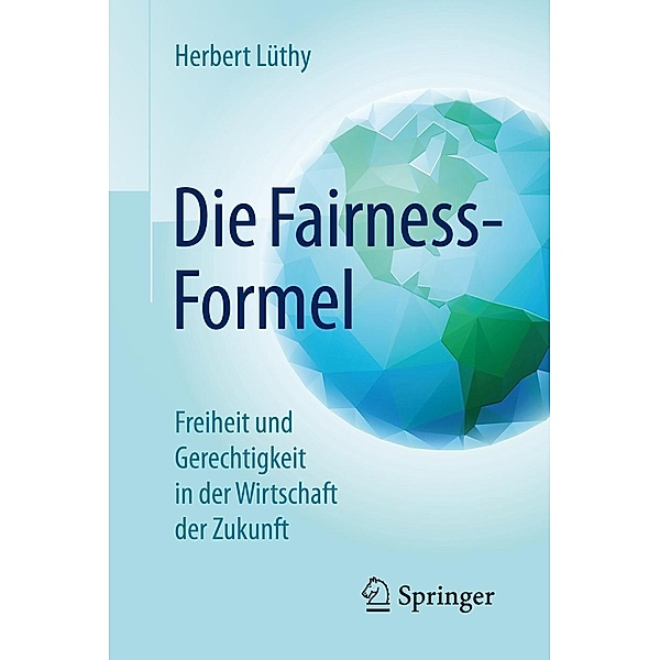 Die Fairness-Formel, Herbert Lüthy