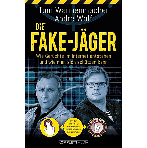 Die Fake-Jäger, Tom Wannenmacher, Andre Wolf