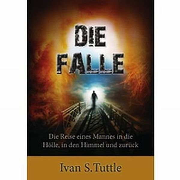 Die Falle, Ivan S. Tuttle