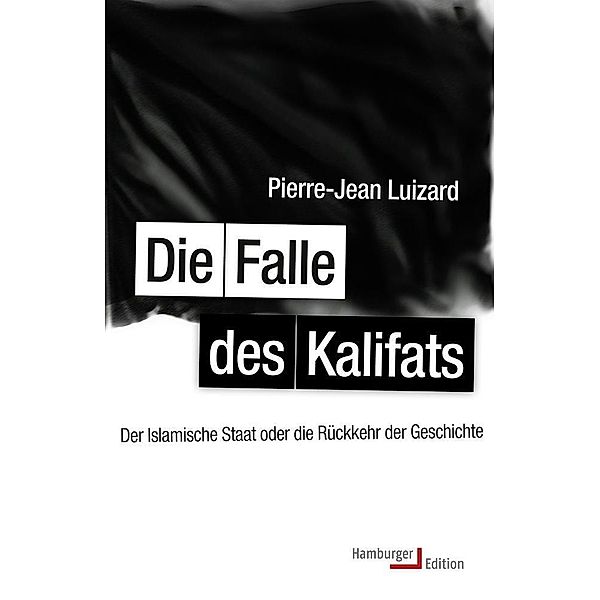 Die Falle des Kalifats, Pierre-Jean Luizard