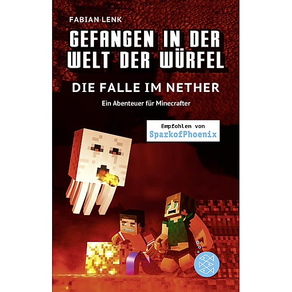 Die Falle im Nether / Gefangen in der Welt der Würfel Bd.2, Fabian Lenk