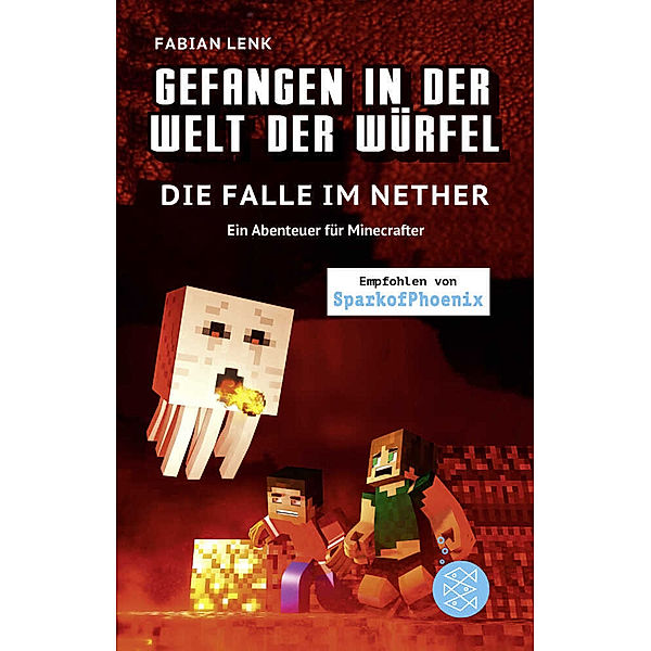 Die Falle im Nether / Gefangen in der Welt der Würfel Bd.2, Fabian Lenk