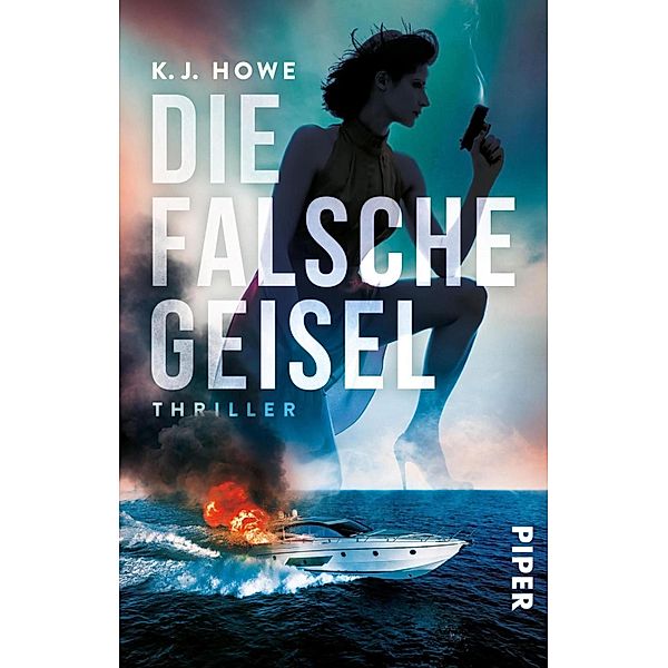 Die falsche Geisel / Thea Paris Bd.1, K. J. Howe