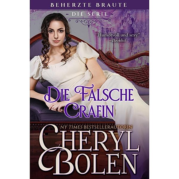 Die falsche Gräfin (Beherzte Bräute, #1) / Beherzte Bräute, Cheryl Bolen