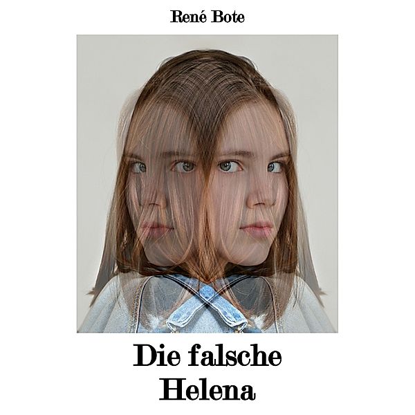 Die falsche Helena, René Bote