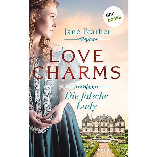 Die falsche Lady / Love Charms Bd.3, Jane Feather