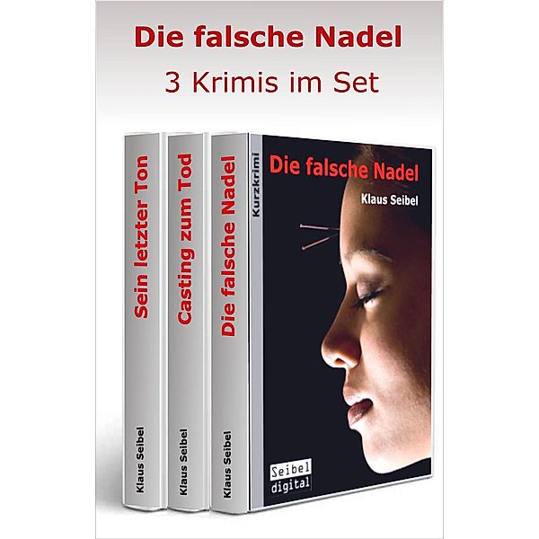 Die falsche Nadel - 3 Krimis im Set, Klaus Seibel