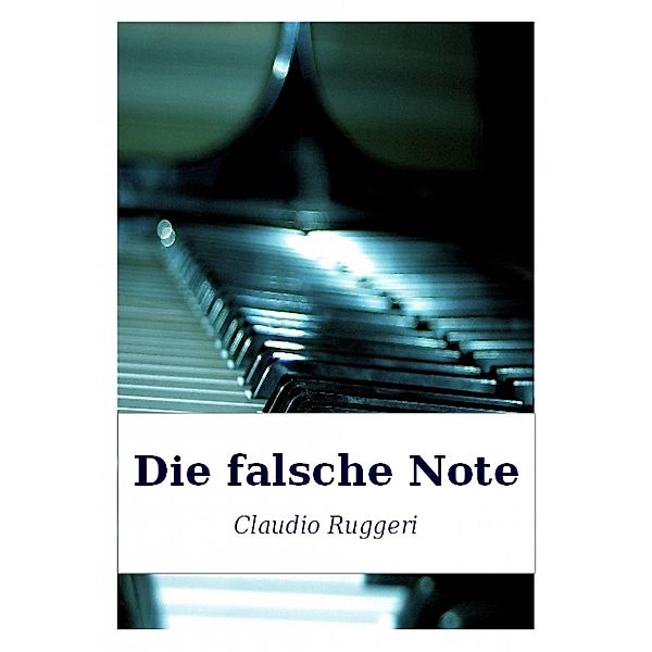 Die falsche Note / Babelcube Inc., Claudio Ruggeri