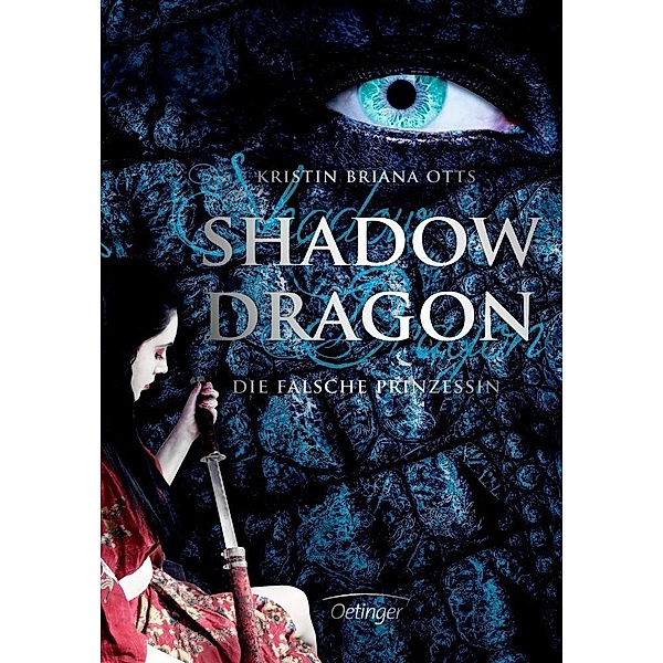 Die falsche Prinzessin / Shadow Dragon Bd.1, Kristin Br. Otts