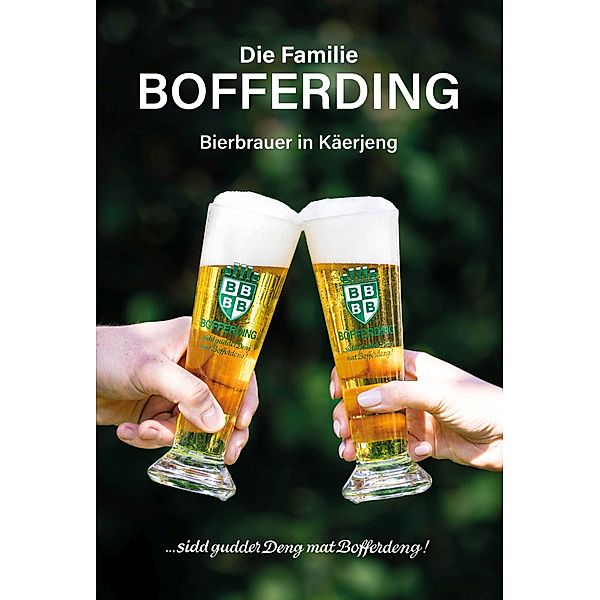Die Familie Bofferding - Bierbrauer in Käerjeng, Paul Bofferding